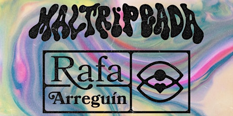 Rafa Arreguín + Maltripeada en Foro Alternativo Querétaro