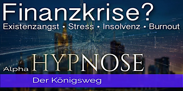 Souverän aus der Krise mit HYPNOSE!