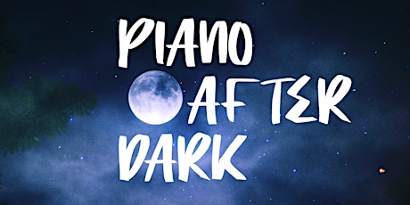 Piano After Dark! Amapiano; Afrobeats; Afrohouse
