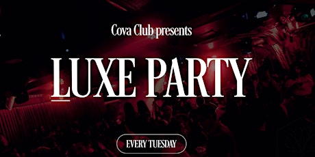 Luxe Party at Cova Club