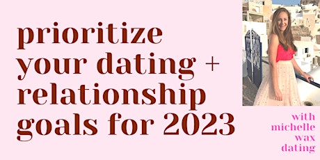 Prioritize Your Dating + Relationship Goals | Jerusalem