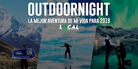 Imagen principal de Outdoornight en Ameyalli - La mejor aventura de mi vida para 2019 