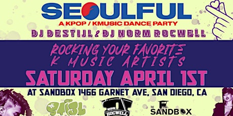 SeoulFul Presents: KPop/KMusic Night, 04.01.23