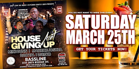 HOUSE AIN'T GIVING UP CONCERT & PARTY W/MIKE DUNN & MORE !!