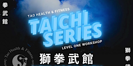 Taichi Series Level One Workshop