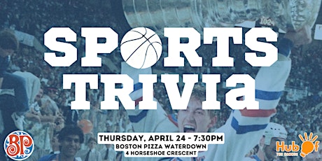 Sports Trivia Night  - Boston Pizza  Waterdown