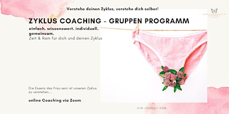 Hauptbild für Verstehe deinen Zyklus - verstehe dich selber, Gruppen Coaching