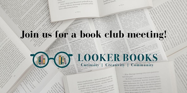 Looker Books Book Club - July 2024 meeting
