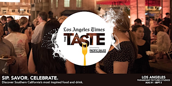 Los Angeles Times | The Taste 2018 - LA