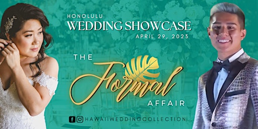 Honolulu Wedding Showcase & The Formal Affair