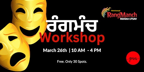 Rangmanch Workshop by Punjabi Arts Association | 2-Day Theatre Festival