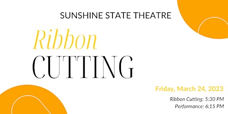 Ribbon Cutting for Sunshine State Theatre!