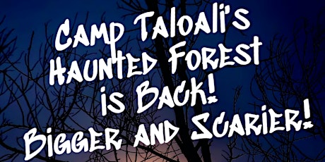 Camp Taloali's Haunted Forest