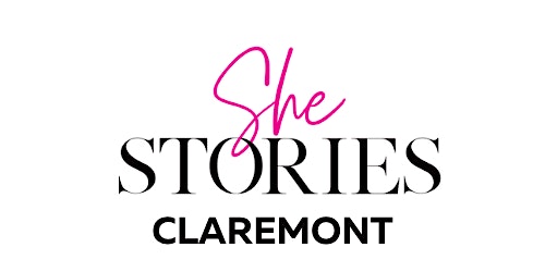 I AM ENOUGH - Storytelling Night | She Stories Claremont