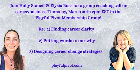 Designing career change strategy, career clarity, &putting words to our why