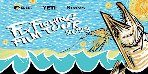 2023 Fly Fishing Film Tour (April 12th showing)