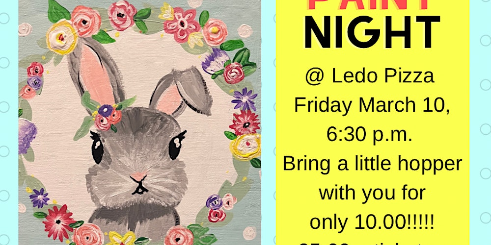 Funny Bunny Paint Night!! Add a little hopper for !! Tickets, Fri, Mar  10, 2023 at 6:30 PM | Eventbrite