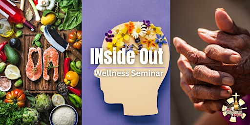The INside Out Wellness Seminar