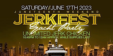 Jerk Fest Yacht Party w/ Power 105 DJ Norie