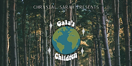 Gaia's Children: An Immersive Sound Healing Experience & Climate Talk