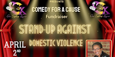 Comedy for a Cause - STANDUP AGAINST Domestic Violence