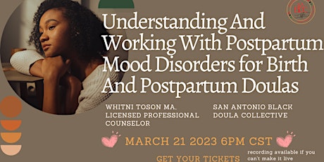 Understanding Postpartum Mood Disorders for Birth and Postpartum Doulas