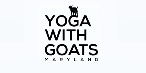 Image principale de Yoga With Goats - Maryland *** Sat., 5/11/2024  at 9:30am