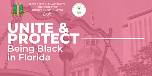 UNITE & PROTECT:  Being Black in Florida