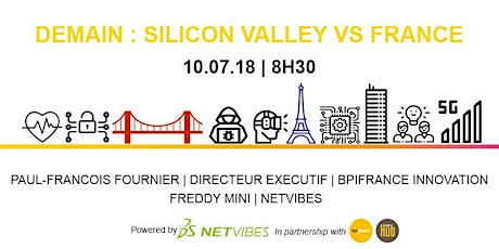 Image principale de Demain : Silicon Valley vs France | Juillet 2018