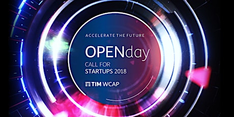 Immagine principale di Call for Startups 2018 - Open Day #4 