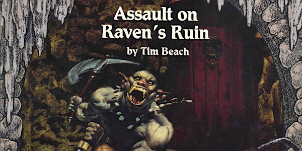 Assault on Ravens Ruin