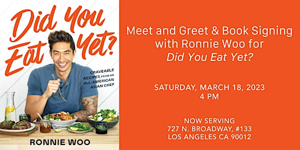 Meet and Greet & Book Signing with Ronnie Woo for Did You Eat Yet?