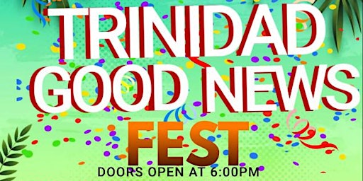 Trinidad Good News Festival