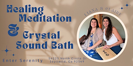 Meditation and Crystal Sound Bath, Idyllwild