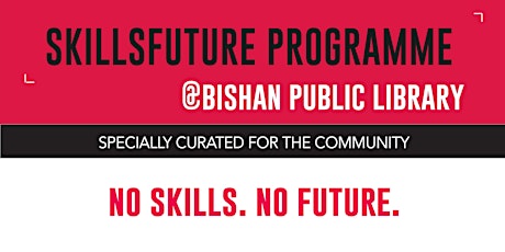 SkillsFuture Advice @ Bishan Public Library 