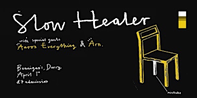 Slow Healer - Bennigans, Derry w/ Aaron Everything  & Arn.