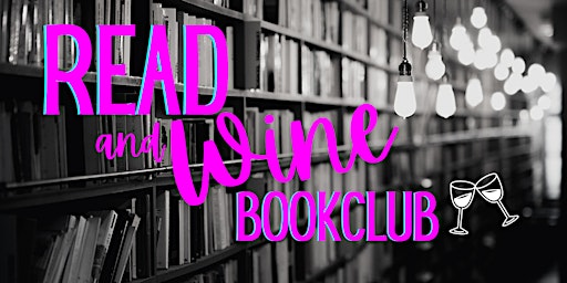 Hauptbild für Read & Wine Bookclub May