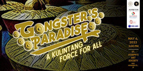 Gongsters Paradise: A Kulintang Force for All