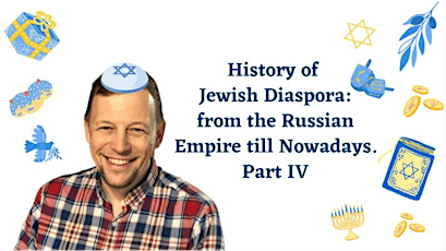 History of Jewish Diaspora. Part Four.