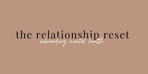 The Relationship Reset