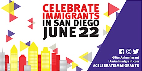 #CelebrateImmigrants in San Diego