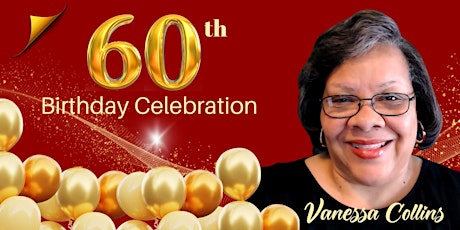 60th Birthday Celebration for Vanessa Collins