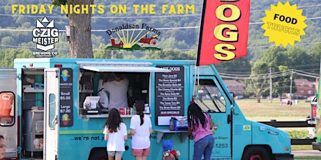 Primaire afbeelding van Friday Nights at Donaldson Farms w/Select Food Trucks & Bombed Opera