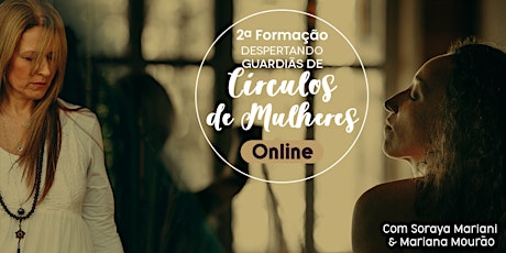 Imagem principal do evento Despertando Guardiãs de Círculos de Mulheres Online - Turma 2