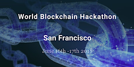 World Blockchain Hackathon, San Francisco primary image