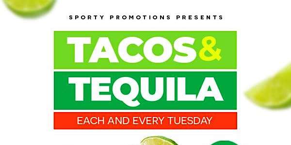 $5 Tacos & Tequila Tuesdays