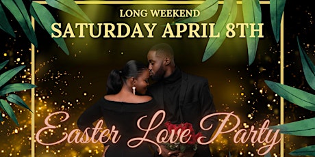 Easter Love Party