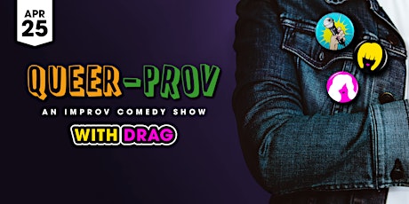 Queer-prov with Drag l OutFest 2023