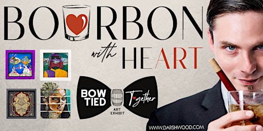 Bourbon Barrel "Bow-Tied Together" Meet the Artists Night!