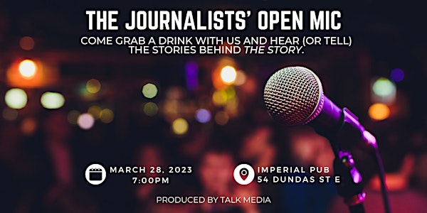 The (Live) Journalism  Open Mic!